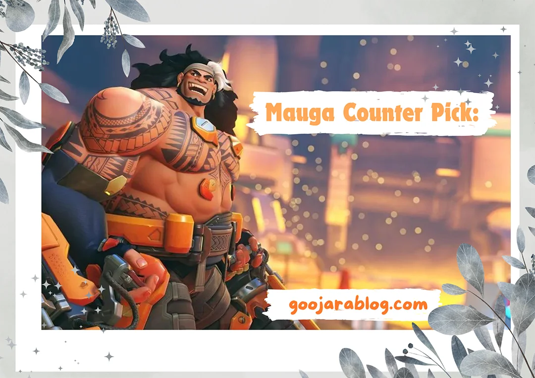 Mauga Counter Pick: A Force to Be Reckoned With – Unveiling Effective Counter Picks and Strategies in Overwatch 2