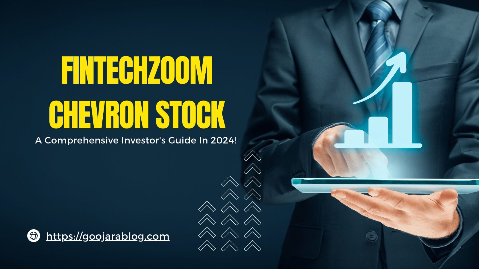 Fintechzoom Chevron Stock – A Comprehensive Investor’s Guide In 2024!