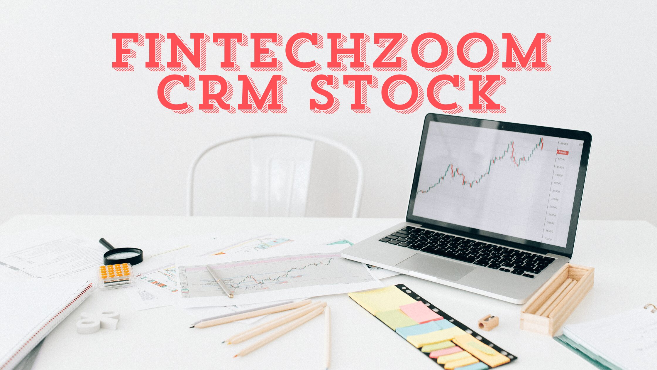 Fintechzoom Crm Stock – Unveiling The Future Of Customer Relationship Management!