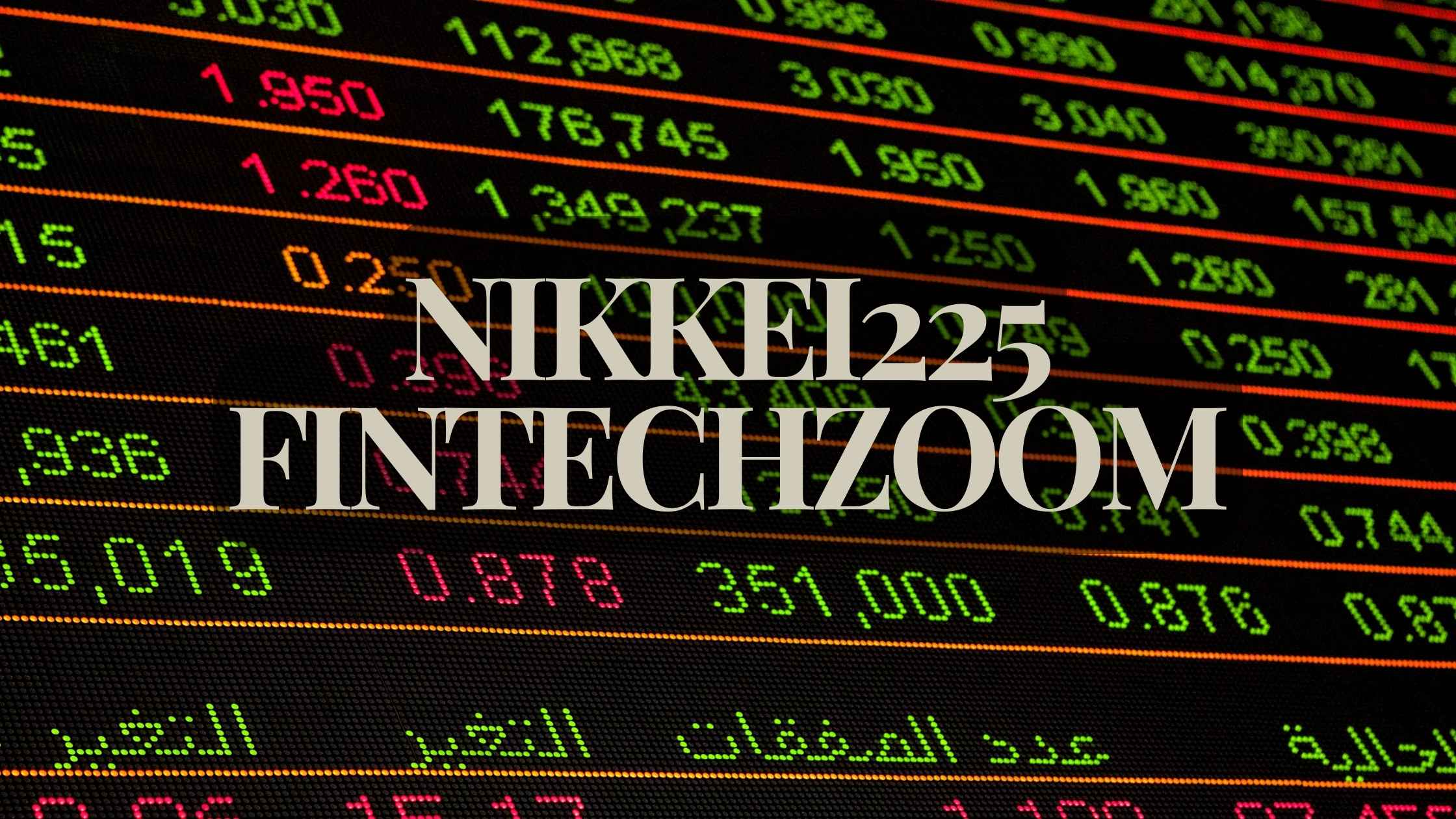 Nikkei225 Fintechzoom – A Detailed Guide To Understand Japan’s Market!